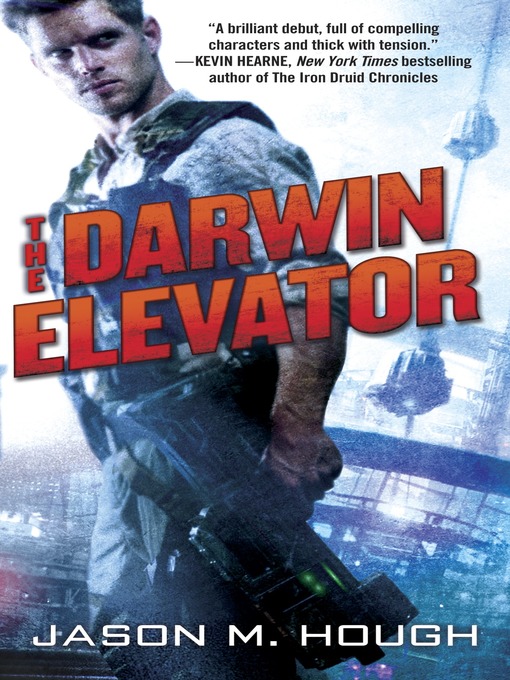 Title details for The Darwin Elevator by Jason M. Hough - Wait list